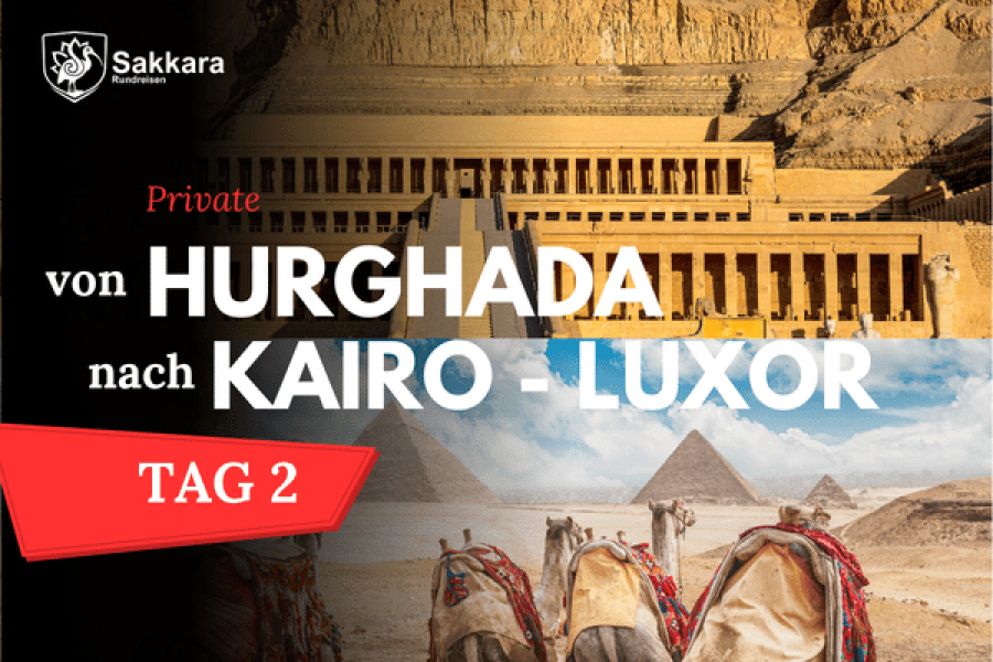 Private 2 Tage von Hurghada nach kairo und luxor mit dem Flugzeug