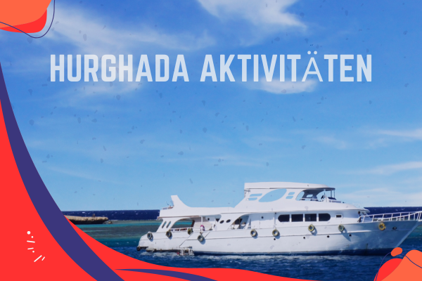 Hurghada Aktivitäten